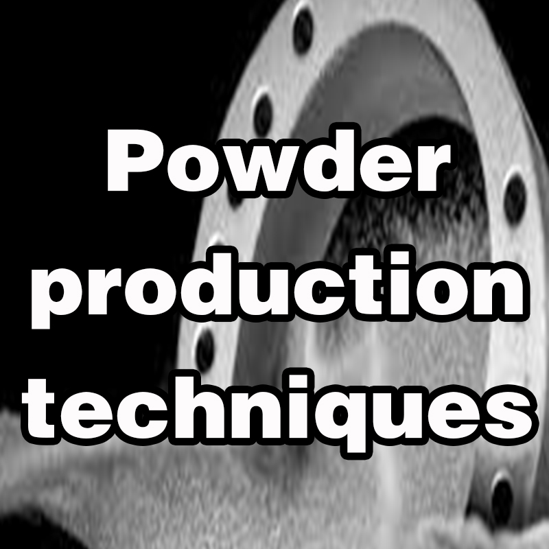 Pulverproduktionsteknikker